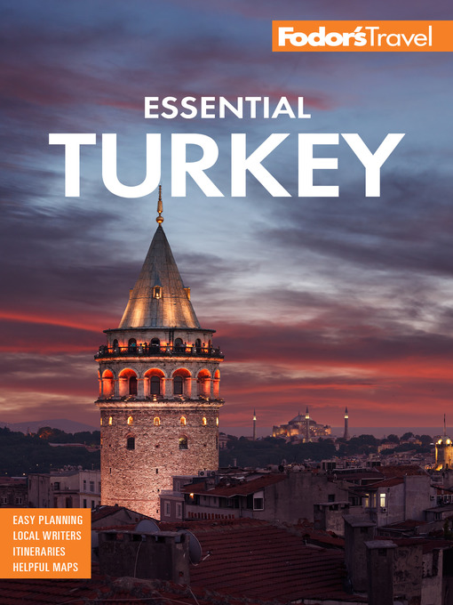 Title details for Fodor's Essential Turkey by Fodor's Travel Guides - Available